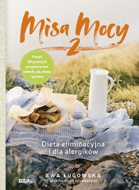 Misa Mocy 2. Dieta eliminacyjna i dla alergików - Ługowska Ewa | mała okładka
