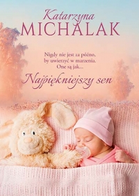Najpiękniejszy sen
 - Michalak Katarzyna | mała okładka