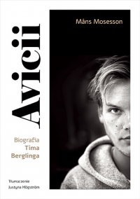 Avicii. Biografia Tima Berglinga
 - Mosesson Mans | mała okładka
