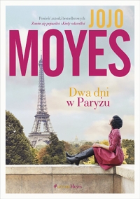 Dwa dni w Paryżu - Jojo Moyes | mała okładka