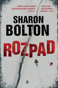 Rozpad - Sharon Bolton | mała okładka