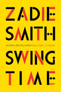SWING TIME - Zadie Smith | mała okładka