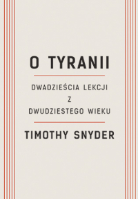 O tyranii - Timothy Snyder | mała okładka