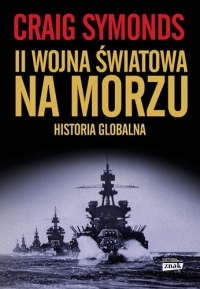 II Wojna Światowa na morzu - Symonds Craig | mała okładka