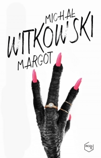 Margot - Michał Witkowski  | mała okładka