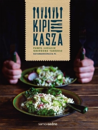 Kipi kasza - Paweł Łukasik, Grzegorz Targosz | mała okładka