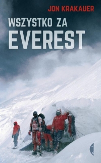 Wszystko za Everest - Jon Krakauer | mała okładka