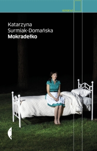 Mokradełko - Katarzyna Surmiak-Domańska | mała okładka