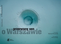 Przerwany sen o Warszawie - Michał Olszański | mała okładka
