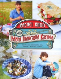 Moja mała francuska kuchnia - Rachel Khoo | mała okładka