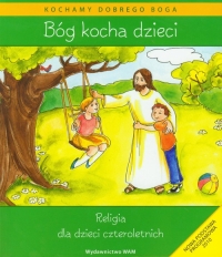 Katechizm dla 4-latków Bóg Kocha Dzieci + CD - Kubik Władysław | mała okładka