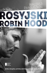 Rosyjski Robin Hood - Walerij Paniuszkin | mała okładka
