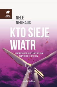 Kto sieje wiatr - Nele Neuhaus | mała okładka