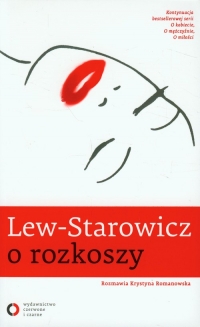 Lew-Starowicz o rozkoszy - Zbigniew Lew-Starowicz | mała okładka