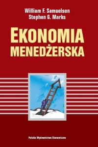 Ekonomia menedżerska - Marks Stephen G., Samuelson William F. | mała okładka