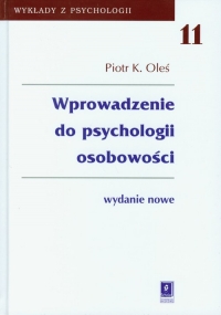 Wprowadzenie do psychologii osobowości Tom 11 - Piotr K. Oleś | mała okładka
