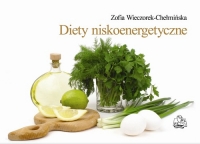 Diety niskoenergetyczne - Zofia Wieczorek-Chełmińska | mała okładka