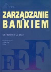 Zarządzanie bankiem - Capiga Mirosława | mała okładka