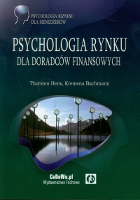 Psychologia rynku dla doradców finansowych - Bachmann Kremena, Hens Thorsten | mała okładka