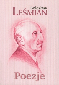 Poezje - Bolesław 	Leśmian | mała okładka