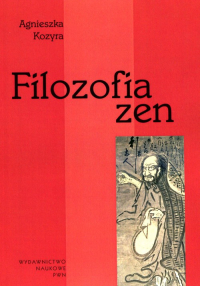 Filozofia zen - Agnieszka Kozyra | mała okładka