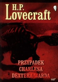 Przypadek Charlesa Dextera Warda - H.P. Lovecraft | mała okładka