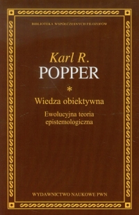 Wiedza obiektywna Ewolucyjna teoria epistemologiczna - Karl Popper | mała okładka