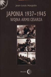 Japonia 1937-1945 Wojna Armii Cesarza - Jean-Louis Margolin | mała okładka