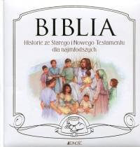 Biblia Historie ze Starego i Nowego Testamentu dla najmłodszych -  | mała okładka