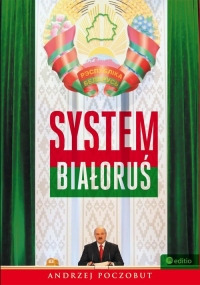 System Białoruś - Andrzej Poczobut | mała okładka