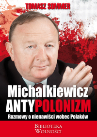 Antypolonizm Rozmowy o nienawiści wobec Polaków - Sommer Tomasz | mała okładka