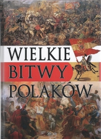 Wielkie bitwy Polaków -  | mała okładka