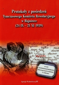 Protokoły z posiedzeń Tymczasowego Komitetu Rewolucyjnego w Hajnówce 24 IX - 21 XI 1939 -  | mała okładka