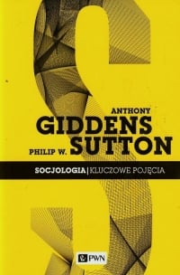 Socjologia Kluczowe pojęcia - Sutton Philip W. | mała okładka