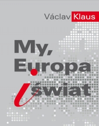 My, Europa i świat - Vaclav Klaus | mała okładka