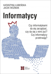 Informatycy - Łubieńska Katarzyna | mała okładka