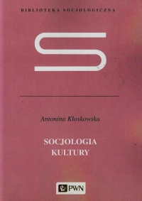 Socjologia kultury - Antonina Kłoskowska | mała okładka