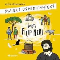 Święty Filip Neri - Eliza Piotrowska | mała okładka