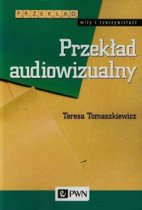 Przekład audiowizualny - Teresa Tomaszkiewicz | mała okładka