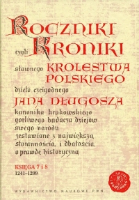 Roczniki czyli Kroniki sławnego Królestwa Polskiego Księga 7 i 8. 1241-1299 - Długosz Jan | mała okładka