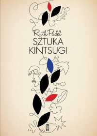 Sztuka Kintsugi Wiersze wybrane - Ruth Padel | mała okładka