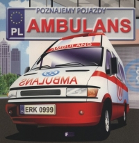 Poznajemy pojazdy ambulans - Izabela Jędraszek | mała okładka
