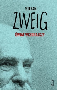 Świat wczorajszy Wspomnienia - Stefan Zweig | mała okładka