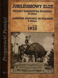 Jubileuszowy zlot Związku Harcerstwa Polskiego w Spale -  | mała okładka