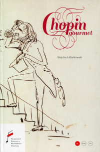 Chopin Gourmet - Wojciech Bońkowski | mała okładka
