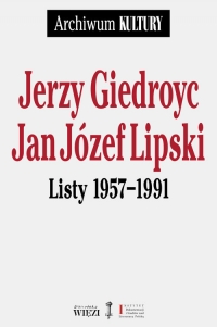 Listy 1957-1991 - Giedroyc Jerzy, Jan Józef Lipski | mała okładka