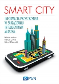 Smart City. Informacja przestrzenna w zarządzaniu inteligentnym miastem -  | mała okładka