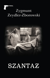 Szantaż - Zeydler Zborowski Zygmunt | mała okładka