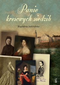 Panie kresowych siedzib - Magdalena Jastrzębska | mała okładka