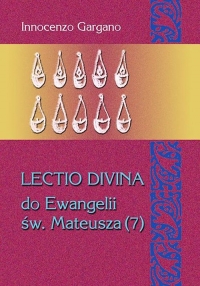 Lectio divina do Ewangelii św. Mateusza 7 Biada i mowa eschatologiczna (rozdz. 23,1 - 25,46) / Tom 29 - Gargano Innocenzo | mała okładka